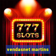 vendasnet martins